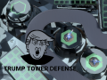Гульня Trump Tower Defense