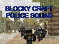 Гульня Blocky Craft Police Squad