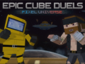 Гульня Epic Cube Duels Pixel Universe