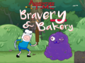 Гульня Adventure Time Bravery & Bakery 