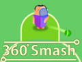 Гульня 360 Smash