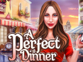 Гульня A Perfect Dinner