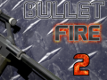 Гульня Bullet Fire 2 