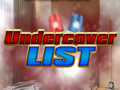 Гульня Undercover List
