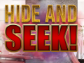 Гульня Hide and Seek