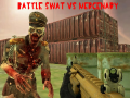 Гульня Battle Swat vs Mercenary