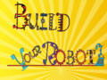Гульня Build Your Robot