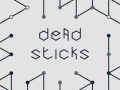 Гульня Dead Sticks