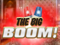 Гульня The Big Boom!