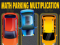 Гульня Math Parking Multiplication