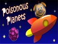 Гульня Poisonous Planets