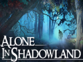 Гульня Alone in Shadowland