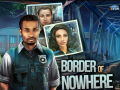 Гульня Border of Nowhere