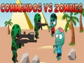 Гульня Commandos vs Zombies