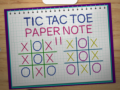 Гульня Tic Tac Toe Paper Note 2