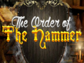 Гульня The Order of Hammer