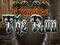 Гульня A Knighton the Run