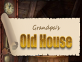 Гульня Grandpa's Old House