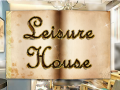 Гульня Leisure House