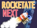 Гульня Rocketate Next