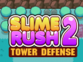Гульня Slime Rush Tower Defense 2