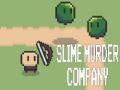 Гульня Slime Murder Company