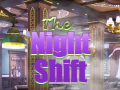 Гульня The Night Shift