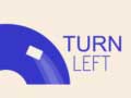 Гульня Turn Left