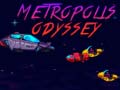 Гульня Metropolis Odyssey