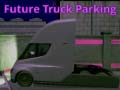 Гульня Future Truck Parking