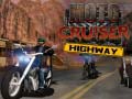 Гульня Moto Cruiser Highway