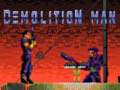 Гульня Demolition Man 