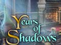 Гульня Years of Shadows