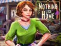 Гульня Nothing Like Home
