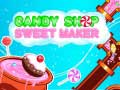 Гульня Candy Shop: Sweets Maker