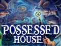 Гульня Possessed House