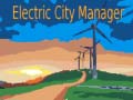 Гульня Electric City Manager