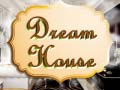 Гульня The Dream House
