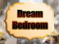 Гульня Dream Bedroom