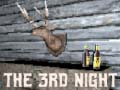 Гульня The 3rd Night