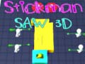 Гульня Stickman Saw 3D