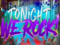 Гульня Tonight We Rock