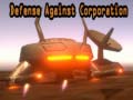 Гульня Defense Against Corporation