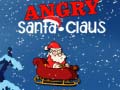 Гульня Angry Santa-Claus