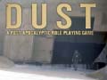 Гульня DUST A Post Apocalyptic Role Playing Game