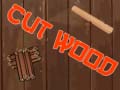 Гульня Cut Wood