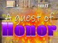 Гульня A Guest of Honor