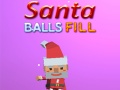 Гульня Santa Balls Fill