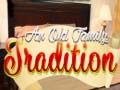 Гульня And Oild Family Tradition