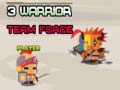 Гульня 3 Warrior Team Force